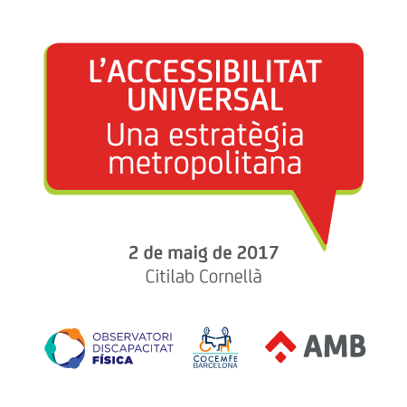 Jornada L'Accessibilitat Universal, una estratègia metropolitana